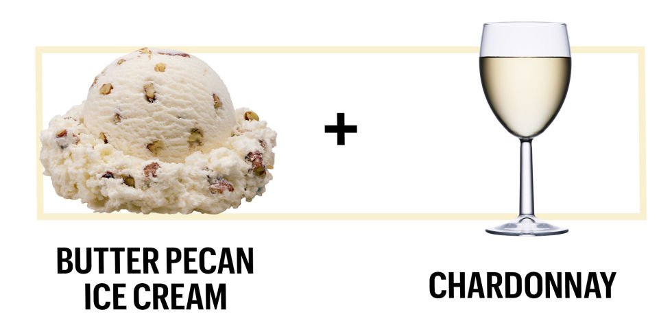 Butter pecan ice cream pairs nicely with Chardonnay. 